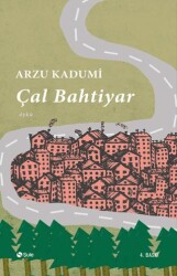 Çal Bahtiyar - Şule Yayınları
