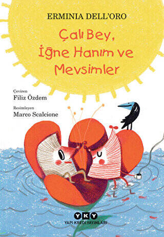 Çalı Bey, İğne Hanım ve Mevsimler - 1