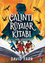 Çalıntı Rüyalar Kitabı - Son Savaş - XLIBRIS