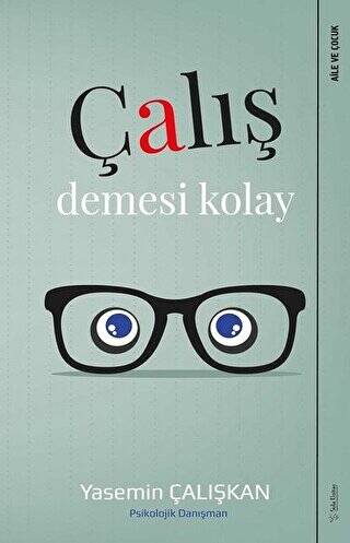 Çalış Demesi Kolay - 1