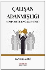 Çalışan Adanmışlığı Employee Engagement - 1