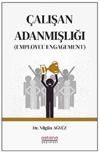 Çalışan Adanmışlığı Employee Engagement - 1