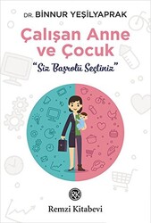 Çalışan Anne ve Çocuk - 1