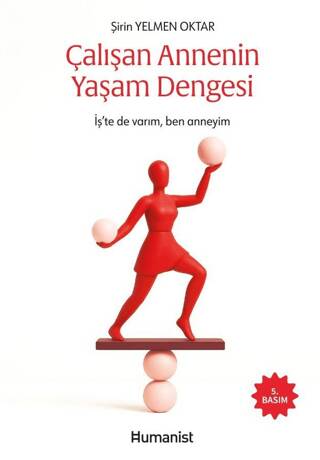 Çalışan Annenin Yaşam Dengesi - 1