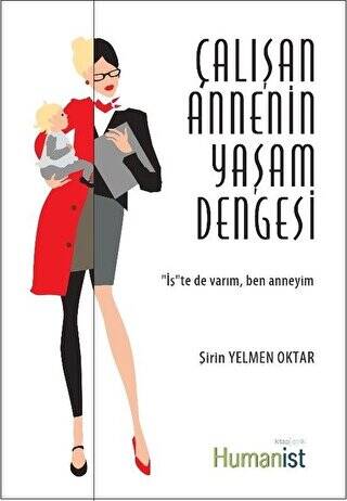 Çalışan Annenin Yaşam Dengesi - 1