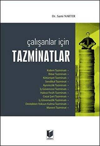 Çalışanlar İçin Tazminatlar - 1