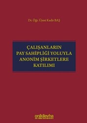 Çalışanların Pay Sahipliği Yoluyla Anonim Şirketlere Katılımı - 1
