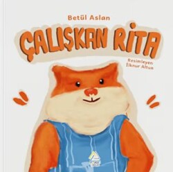 Çalışkan Rita - Mahlas Çocuk Yayınları