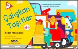 Çalışkan Taşıtlar - İnşaat Makineleri - Yapı Kredi Yayınları
