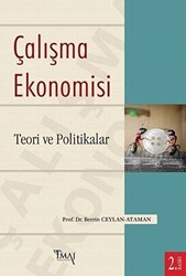 Çalışma Ekonomisi : Teori ve Politikalar - 1