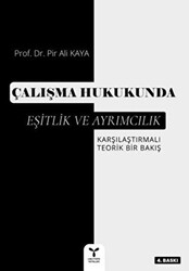 Çalışma Hukukunda Eşitlik ve Ayrımcılık - 1