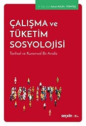 Çalışma ve Tüketim Sosyolojisi - 1