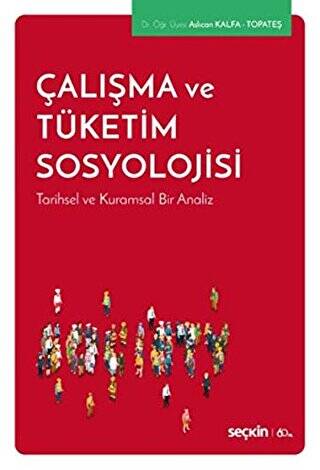 Çalışma ve Tüketim Sosyolojisi - 1