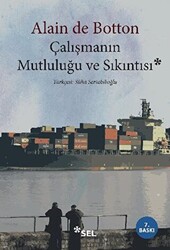 Çalışmanın Mutluluğu ve Sıkıntısı - 1