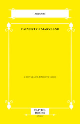 Calvert of Maryland - Capitol Books