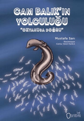 Cam Balık`ın Yolculuğu - Sıfırdan Yayınları