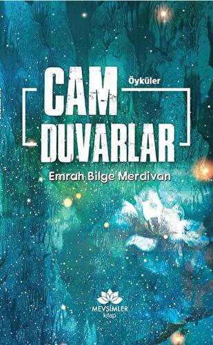 Cam Duvarlar - 1