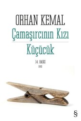 Çamaşırcının Kızı - Küçücük - Everest Yayınları