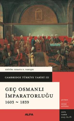 Cambridge Türkiye Tarihi 3 - Geç Osmanlı İmparatorluğu 1603-1839 - 1
