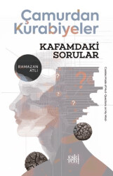 Çamurdan Kurabiyeler - Kafamdaki Sorular - Eski Yeni Yayınları