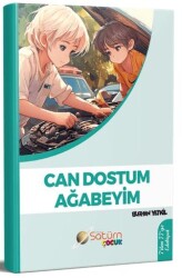 Can Dostum Ağabeyim - Satürn Yayınları