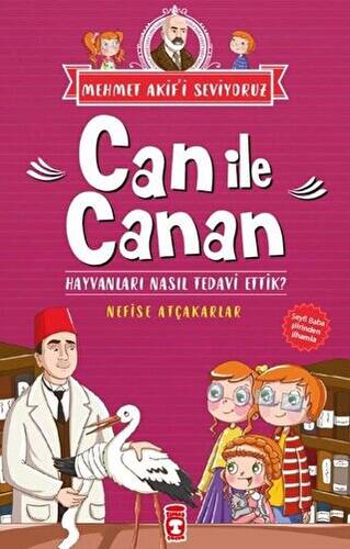 Can İle Canan - Hayvanları Nasıl Tedavi Ettik? - 1