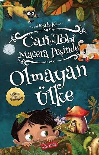 Can ile Tobi Macera Peşinde - Olmayan Ülke - 1