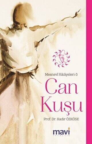 Can Kuşu: Mesnevi Hikayeleri-5 - 1