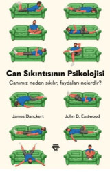 Can Sıkıntısının Psikolojisi - Canımız Neden Sıkılır Faydaları Nelerdir? - 1