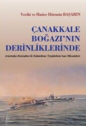 Çanakkale Boğazı’nın Derinliklerinde - 1