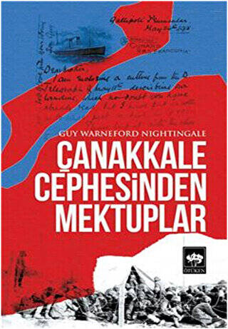 Çanakkale Cephesinden Mektuplar - 1