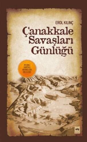 Çanakkale Savaşları Günlüğü - 1
