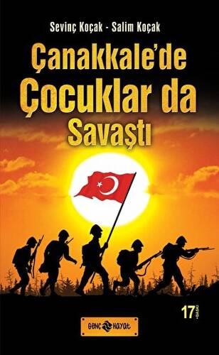 Çanakkale’de Çocuklarda Savaştı - 1