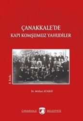 Çanakkale`de Kapı Komşumuz Yahudiler - 1