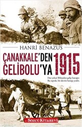 Çanakkale’den Gelibolu’ya 1915 - 1