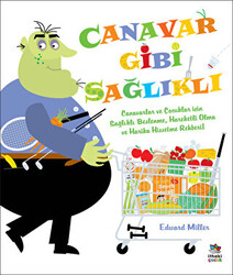 Canavar Gibi Sağlıklı - 1