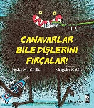 Canavarlar Bile Dişlerini Fırçalar - 1
