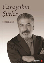 Canayakın Şiirler - 1