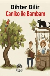 Caniko ile Bambam - Kekeme Yayınları