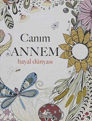 Canım Annem: Hayal Dünyası - 1