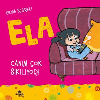 Canım Çok Sıkılıyor! - Ela 5 - 1