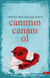 Canımın Cananı Ol - 1