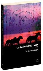 Canistan - Yağmur Atları - Ötüken Neşriyat