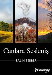 Canlara Sesleniş - Pamiray Yayınları