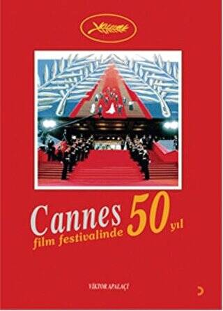 Cannes Film Festivali’nde 50 Yıl - 1