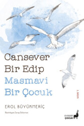 Cansever Bir Edip Masmavi Bir Çocuk - 1