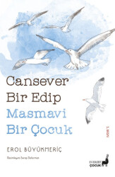 Cansever Bir Edip Masmavi Bir Çocuk - Everest Yayınları