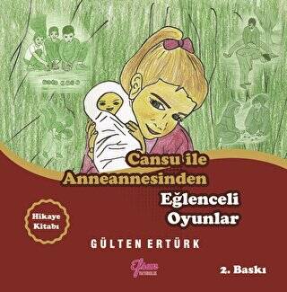 Cansu İle Anneannesinden Eğlenceli Oyunlar - 1