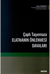 Çaplı Taşınmaza Elatmanın Önlenmesi Davaları - 1