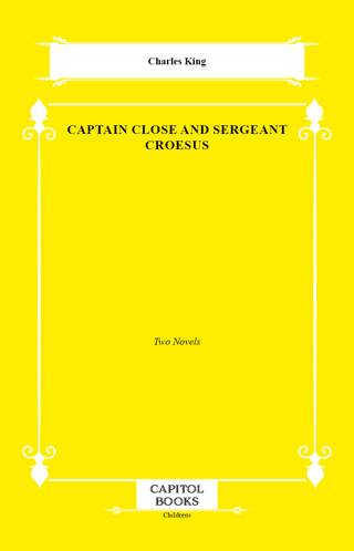 Captain Close and Sergeant Croesus - 1